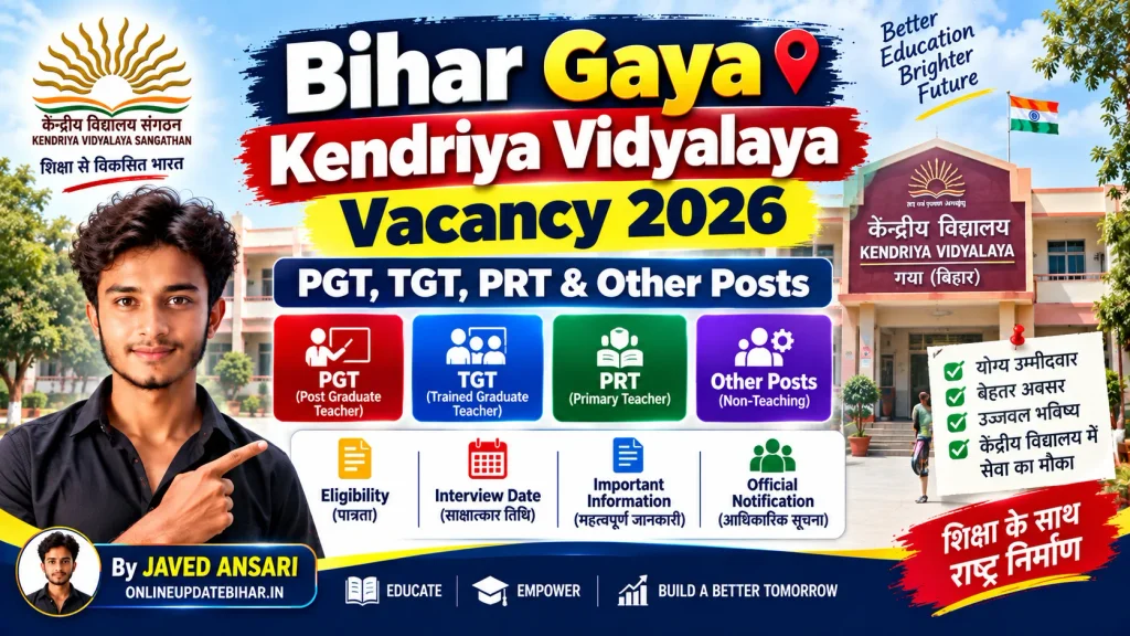 Bihar Gaya Kendriya Vidyalaya Vacancy 2026 का पोस्टर, जिसमें PGT, TGT, PRT और अन्य पदों के साथ पात्रता, इंटरव्यू तिथि, महत्वपूर्ण जानकारी और आधिकारिक नोटिफिकेशन की जानकारी दिखाई गई है।