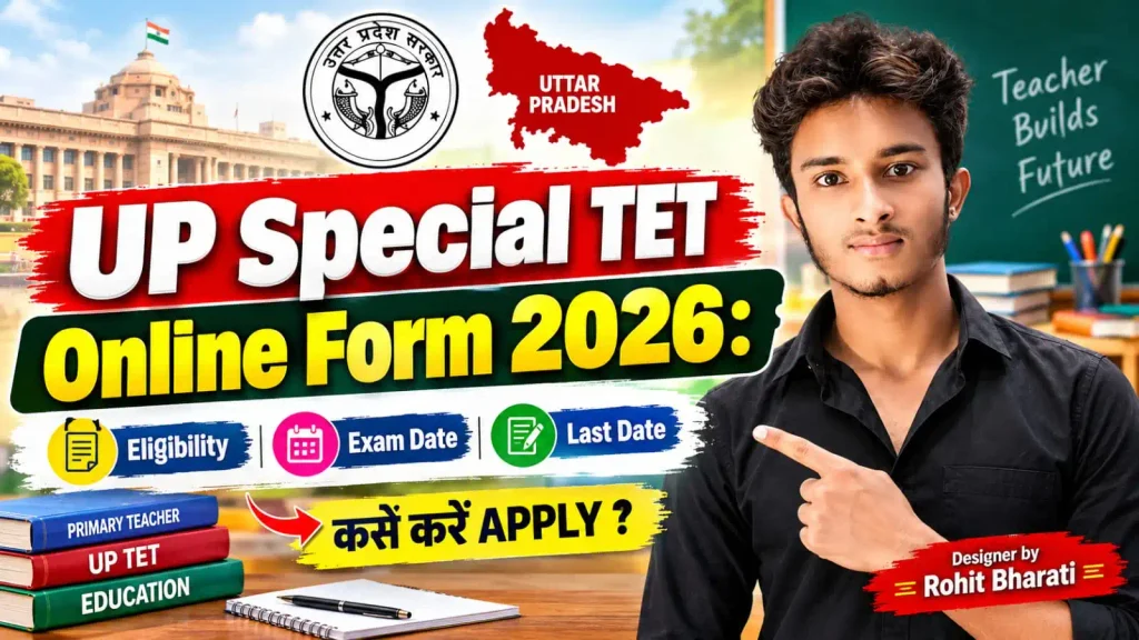 UP Special TET Online Form 2026 के लिए उत्तर प्रदेश सरकार की थीम वाला पोस्टर, जिसमें Eligibility, Exam Date, Last Date और “कैसे करें Apply?” की जानकारी दी गई है।